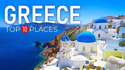 The 10 Most Beautiful Cities in Greece .